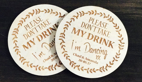 Dont take my Drink Coasters